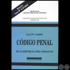 CÓDIGO PENAL DE LA REPÚBLICA DEL PARAGUAY - LEY N° 1.160/1997 - Año 2005